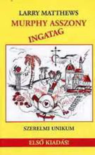 Larry Matthews - Murphy asszony ingatag Antikvar