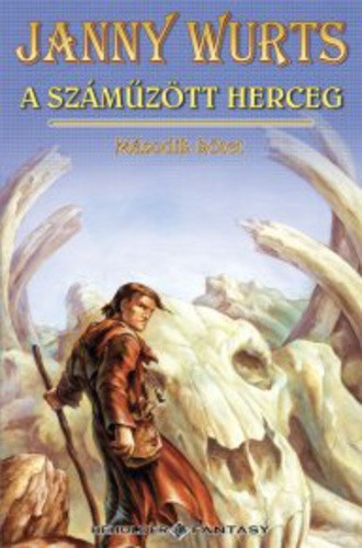 Janny Wurts: A szamuzott herceg Masodik kotet ANTIKVAR