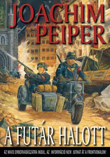 Joachim Peiper: A futar halott Antikvar