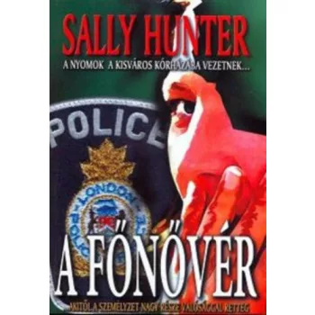 Sally Hunter: A fonover Jo allapotu tarolas serult