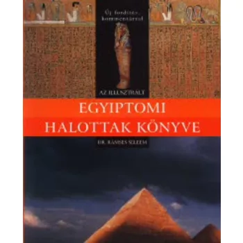 Ramses Seleem (szerk.) Az illusztralt Egyiptomi Halottak Konyve Jo allapotu antikvar