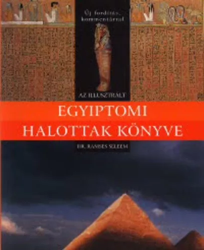 Ramses Seleem (szerk.) Az illusztralt Egyiptomi Halottak Konyve Jo allapotu antikvar