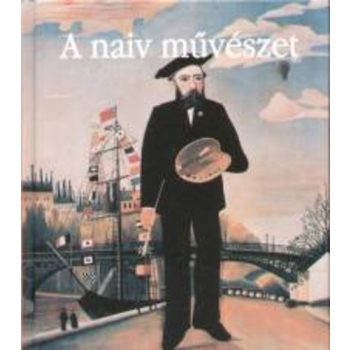 Eperjessy Laszlo (szerk.): A naiv muveszet