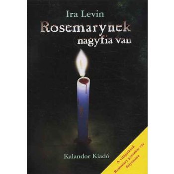 Ira Levin Rosemarynek nagyfia van