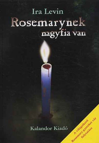 Ira Levin Rosemarynek nagyfia van