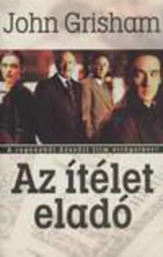 John Grisham: Az itelet elado Antikvar