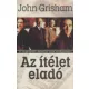 John Grisham: Az itelet elado Antikvar
