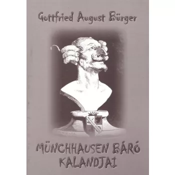 Gottfried August Burger Munchhausen baro kalandjai Antikvar vedoborito nelkul