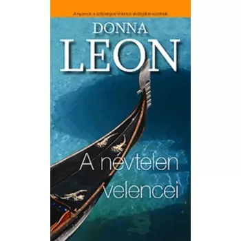 Donna Leon A nevtelen velencei