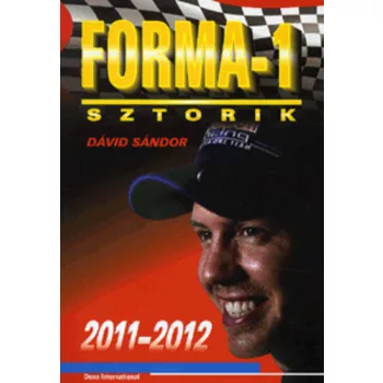 David Sandor: Forma-1 Sztorik 2011-2012 Antikvar