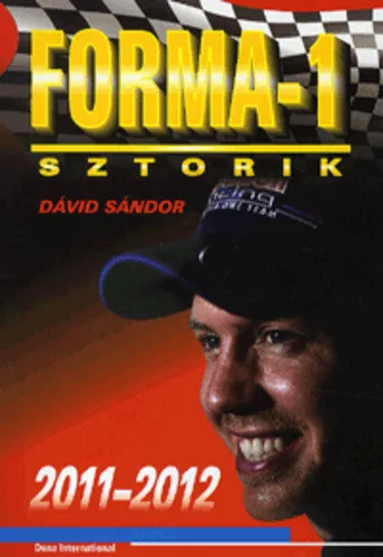 David Sandor: Forma-1 Sztorik 2011-2012 Antikvar