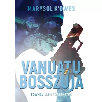 Marysol K'Owes: Vanuatu bosszuja