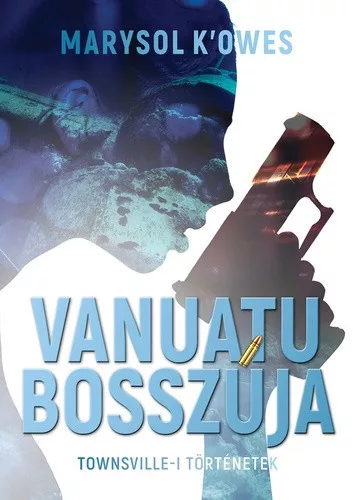 Marysol K'Owes: Vanuatu bosszuja