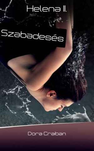 Dora Craiban: Szabadeses
