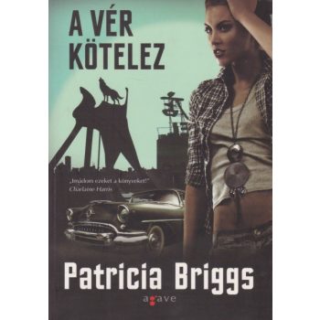Patricia Briggs - A ​ver kotelez - Antikvar