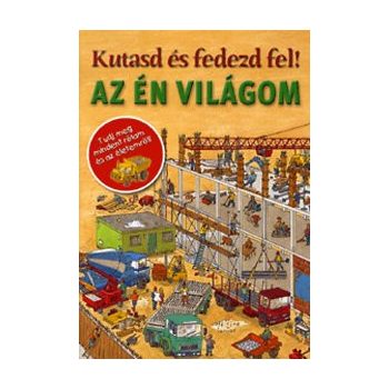 az-en-vilagom-kutasd-es-fedezd-fel