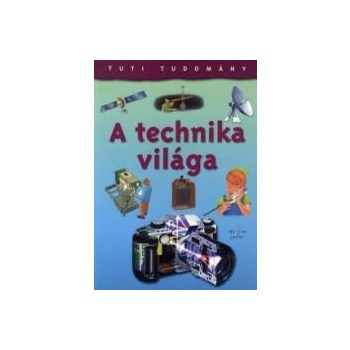 a-technika-vilaga-tuti-tudomany