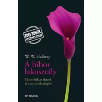 W.W Hallway: A bibor lakosztaly Antikvar