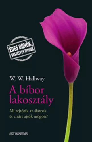 W.W Hallway: A bibor lakosztaly Antikvar