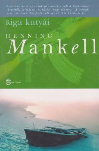 Henning Mankell - Riga ​kutyai (Kurt Wallander 2.) Jo allapotu antikvar