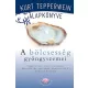 Kurt Tepperwein A bolcsesseg gyongyszemei Antikvar