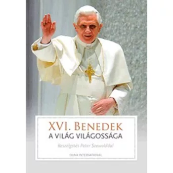 XVI. Benedek ·Peter Seewald A ​vilag vilagossaga - Peter Seewald beszelgetesei a papaval - Szepseghibas a konyv tetejen serules