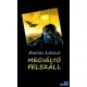 Angyal Laszlo: Megvalto ​felszall szepseghibas