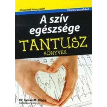 James M. Rippe: A sziv egeszsege