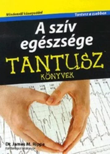 James M. Rippe: A sziv egeszsege