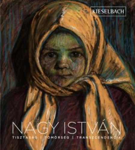Kieselbach Tamas (szerk.): Nagy Istvan Jo allapotu Szepseghibas