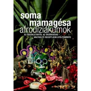 Soma Mamagesa: Afrodiziakumok