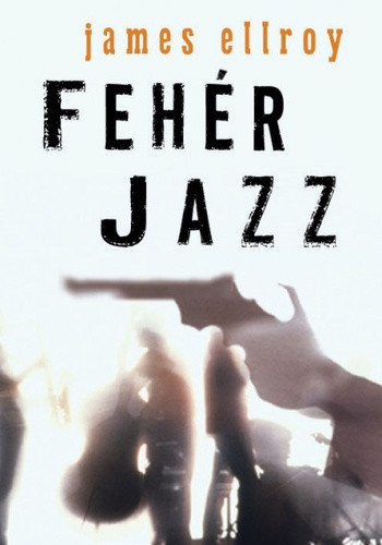 james-ellroy-feher-jazz