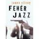 james-ellroy-feher-jazz