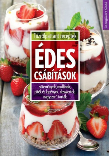 Toro Elza (szerk.) Edes ​csabitasok Jo allapotu antikvar