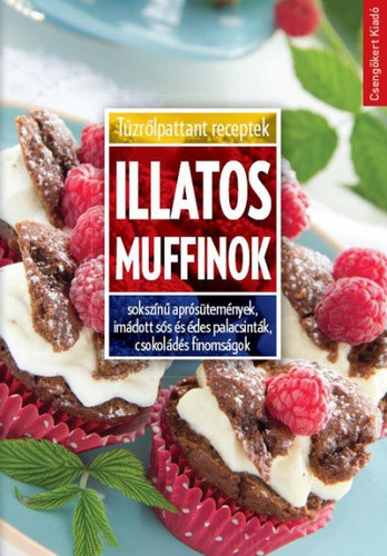 Toro Elza (szerk.) Illatos ​muffinok Jo allapotu antikvar