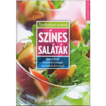 Toró Elza (szerk.) Színes saláták