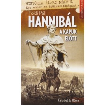   Földi Pál - Hannibál a kapuk előtt - Antikvár könyvritkaság