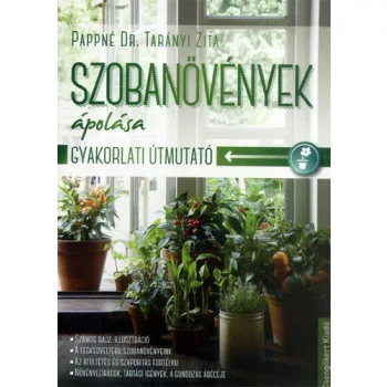 Pappne Taranyi Zita:Szobanovenyek apolasa