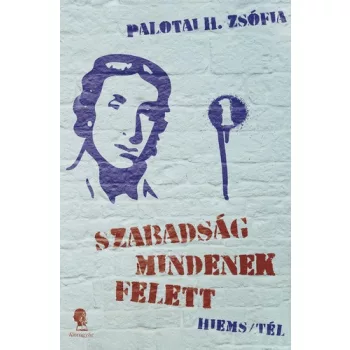 Palotai H. Zsofia: Hiems/Tel (Szabadsag mindenek felett 1.)