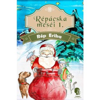 Rep Erika: Repacska mesei 1.