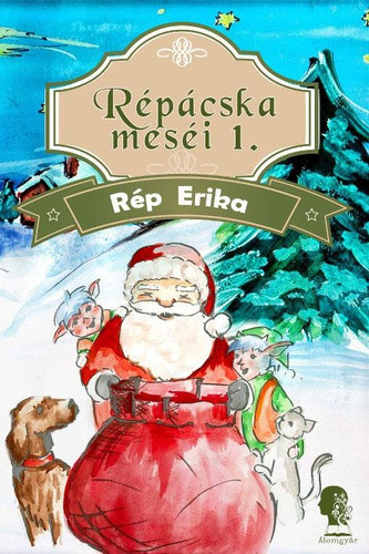 Rep Erika: Repacska mesei 1.