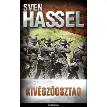 Sven Hassel Kivegzoosztag