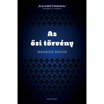 Maurice Druon Az osi torveny