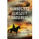 Paul Sussman Kambuszesz elveszett hadserege