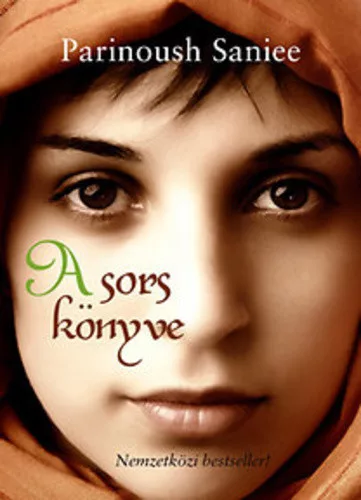 Parinoush Saniee: A sors konyve Jo allapotu antikvar