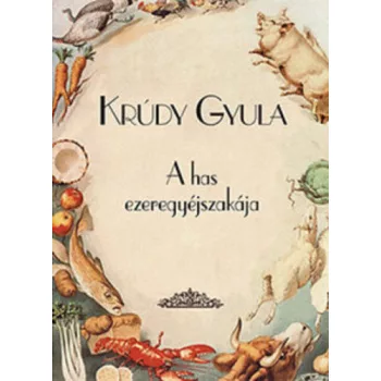 Krudy Gyula: A ​has ezeregyejszakaja szepseghibas