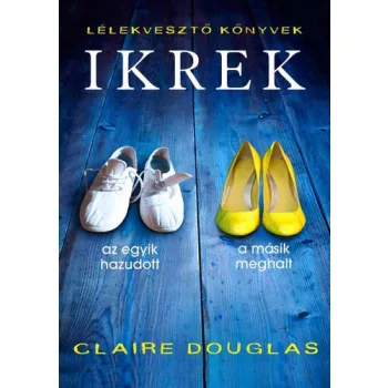 Claire Douglas: Ikrek