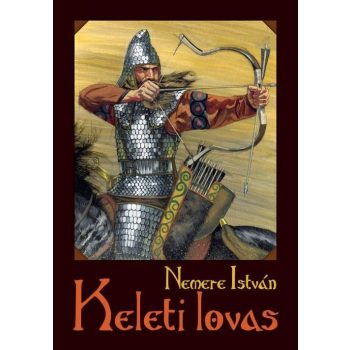 Nemere István: Keleti lovas (Örs 1.)