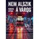 nemere-istvan-nem-alszik-a-varos