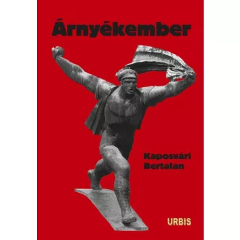 Kaposvari Bertalan: Arnyekember